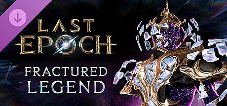 Last Epoch - Fractured Legend Supporter Pack