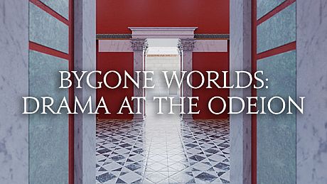 Bygone Worlds: Drama at the Odeion Game