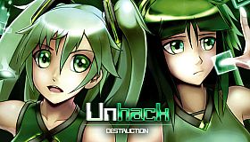 Unhack:Destruction