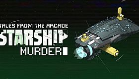 Tales From The Arcade: Starship Murder