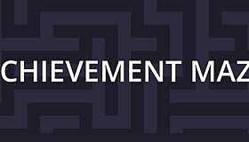 ACHIEVEMENT MAZE