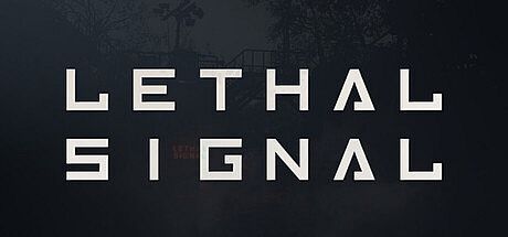LETHAL SIGNAL