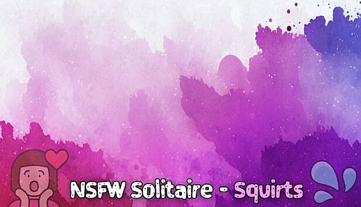 NSFW Solitaire - Squirts