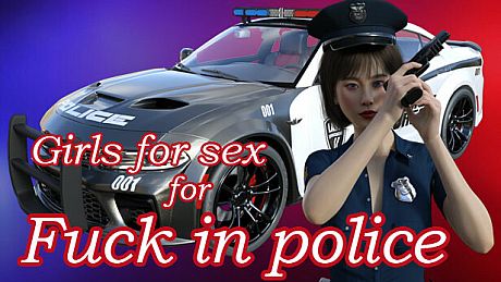 Girls for sex for Fuck in police DLC