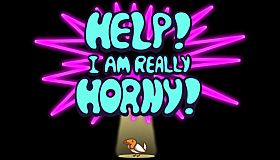 Help! I am REALLY horny!