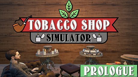 Tobacco Shop Simulator: Prologue Game