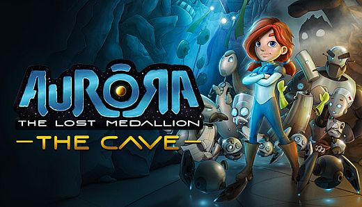 Aurora: The Lost Medallion - The Cave