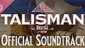 Talisman: Digital 5th Edition - Soundtrack