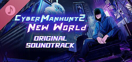 Cyber Manhunt 2: New World - Original Soundtrack DLC
