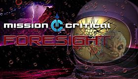 Mission Critical : Foresight