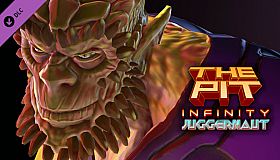 The Pit: Infinity - Juggernaut