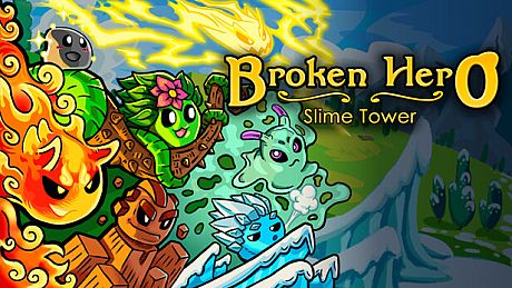 Broken Hero: Slime Tower Game