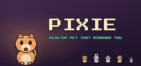 Pixie - Desktop Pet That Mirrors You Game