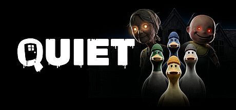 QUIET Game