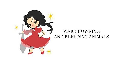 war crowning and bleeding animals Game