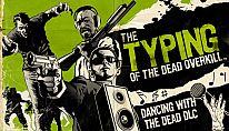 Acheter The Typing of the Dead: Overkill - Dancing with the Dead DLC PC