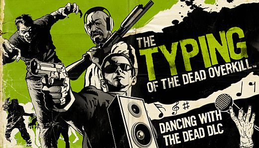 The Typing of the Dead: Overkill - Dancing with the Dead DLC