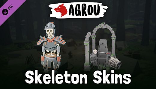 Agrou - Skeleton Skins