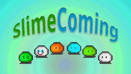 Slime Coming Game