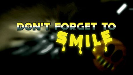 Don't Forget to Smile Game