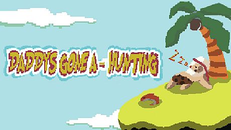 Daddy's gone a-hunting Game
