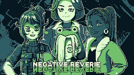 Negative Reverie Game
