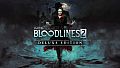 Vampire: The Masquerade - Bloodlines 2 - Deluxe Edition
