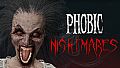 Phobic Nightmares