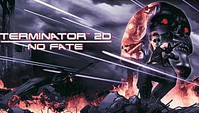 Terminator 2D: NO FATE
