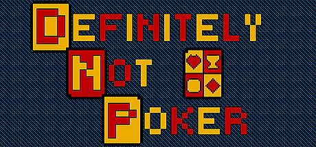 Definitely Not Poker Game