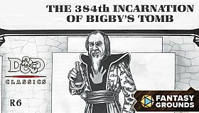 Fantasy Grounds - D&D Classics - R6 The 384th Incarnation of Bigby's Tomb