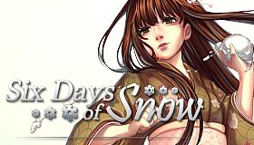 Six Days of Snow