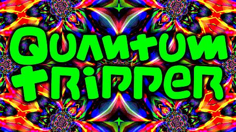 Quantum Tripper - Trip City DLC