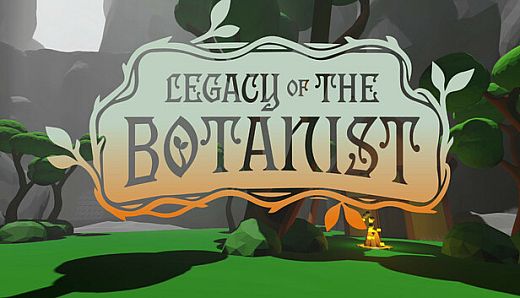 Legacy of The Botanist
