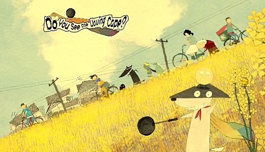 Do You See the Waving Cape