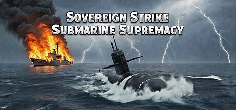 Sovereign Strike: Submarine Supremacy Game