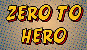 Zero to Hero