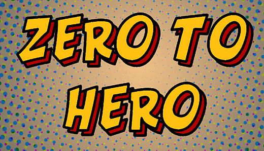 Zero to Hero