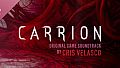 CARRION Soundtrack