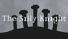 The Silly Knight