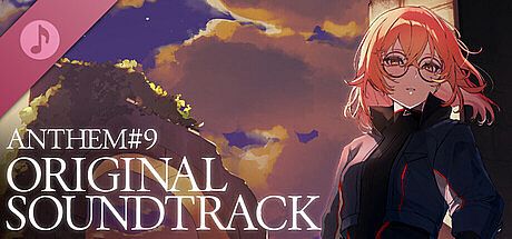 ANTHEM#9 - Original Soundtrack