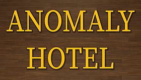Anomaly Hotel