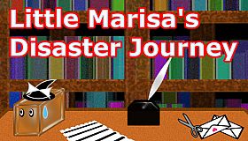 Little Marisa's Disaster Journey