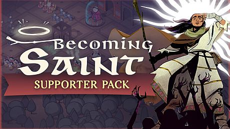 Becoming Saint - Supporter Pack DLC