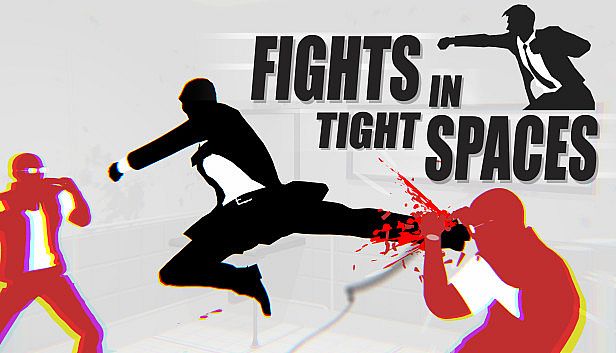 Buy Fights in Tight Spaces