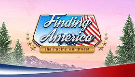 Finding America: The Pacific Northwest