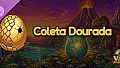 Vale Primordial — Coleta Dourada