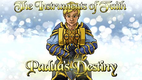 The Instruments Of Faith: Padua's Destiny Game