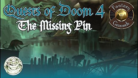 Fantasy Grounds - Quests of Doom 4: The Missing Pin (5E) DLC