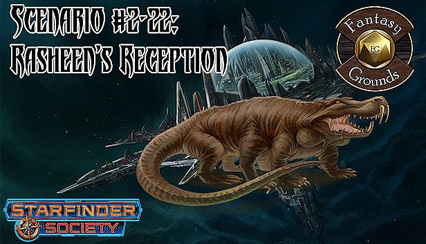 Fantasy Grounds - Starfinder RPG - Starfinder Society Scenario #2-22: Rasheen's Reception